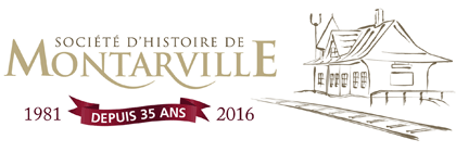 Société d'histoire de Montarville - 30 ans d'histoire